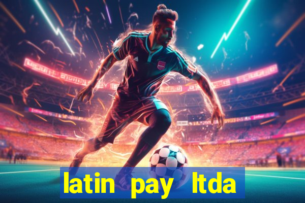 latin pay ltda jogos online